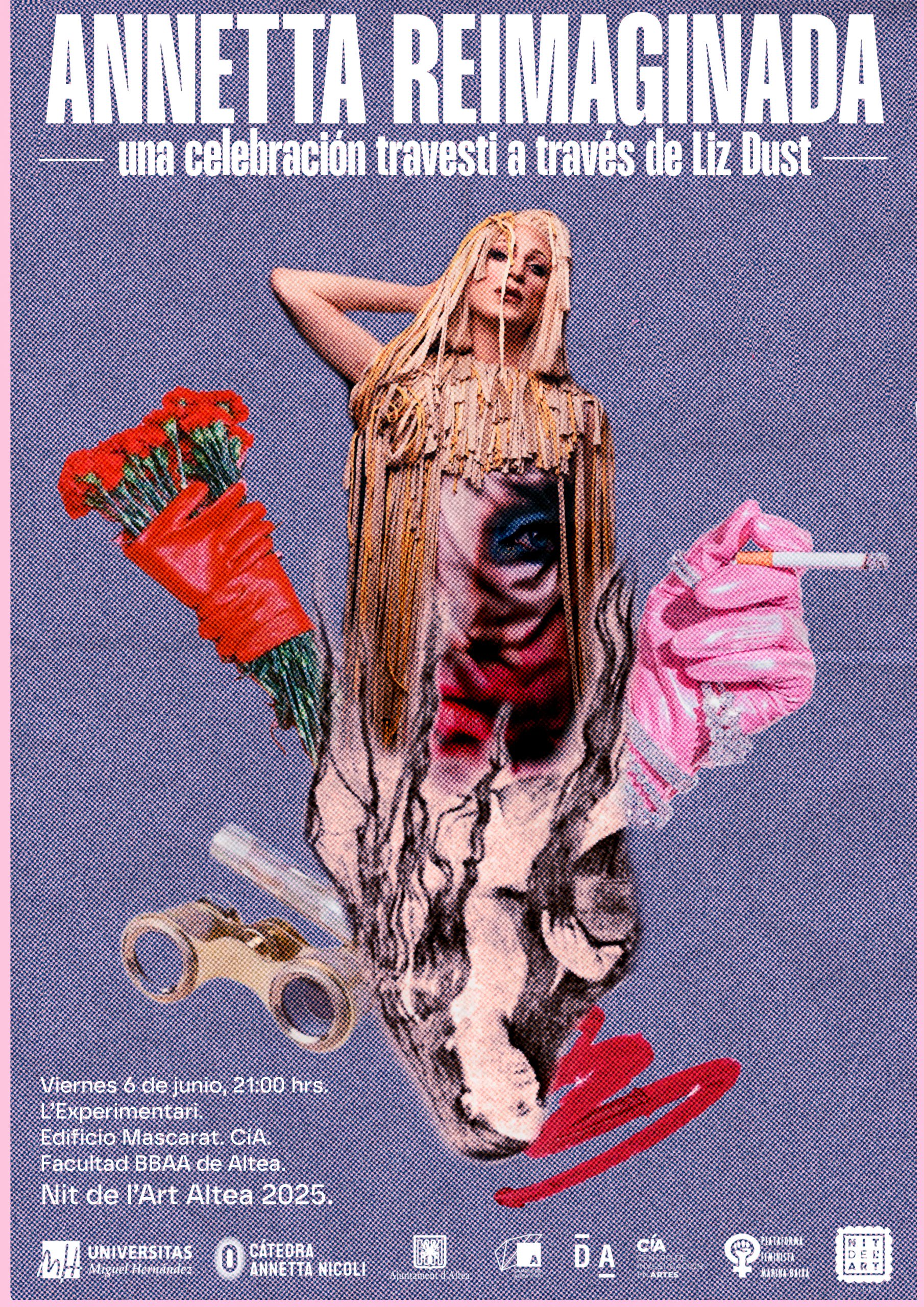 Annetta Reimaginada. Una celebración travesti a través de Liz Dust